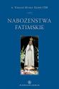 Tomasz Maria Dąbek OSB "Nabożeństwa Fatimskie"