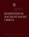 Papežská rada pro spravedlnost a mír "Kompendium sociální nauky církve"