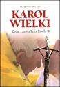 Domenico Del Rio "Karol Wielki - Życie i misja Jana Pawła II"