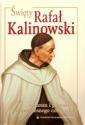 Opracowanie - Szczepan T. Praśkiewicz OCD "Święty Rafał Kalinowski wzorem i patronem współczesnego człowieka"