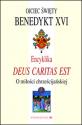 Benedykt XVI "Encyklika Deus Caritas Est"