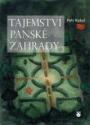 Kukal Petr "Tajemství Panské zahrady"