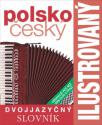 Praca zbiorowa "Ilustrovaný polsko-český slovník"