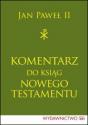 Jan Paweł II "Komentarz do ksiąg Nowego Testamentu"